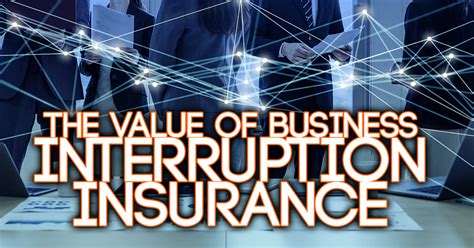 The Value Of Business Interruption Insurance Ica Agency Alliance Inc