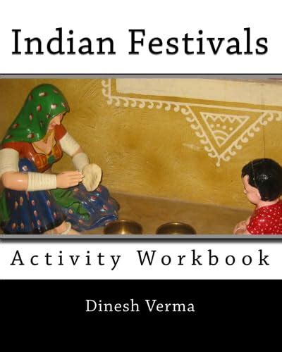 Indian Festivals Activity Workbook Indian Culture Activity Workbooks And Readers Verma