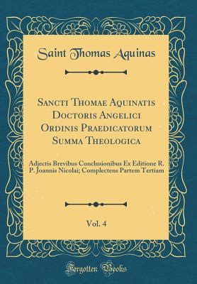 Sancti Thomae Aquinatis Doctoris Angelici Ordinis Praedicatorum Summa