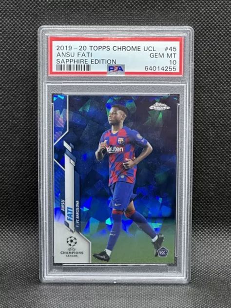 Ansu Fati Topps Chrome Ucl Sapphire Edition Recrue Psa Eur