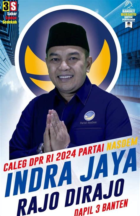 Caleg DPR RI dari Partai Nasdem, Indra Jaya : Kemajuan Suatu Negara Ditentukan Oleh Kualitas SDM ...