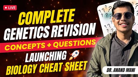 Complete Genetics Revision Concepts Questions Biology Cheat Sheet Neet 2023 Dr Anand