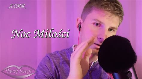 Asmr Po Polsku Czytam Ci Romantyczne Opowiadanie Bliski Szept