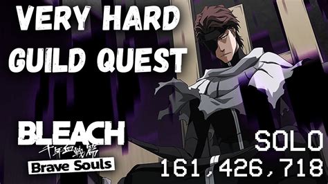 Solo Very Hard Guild Quest Arrancar Ranged Tybw Aizen Bleach Brave