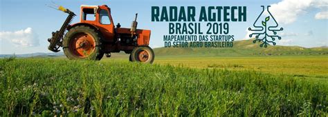 Radar Agtech Brasil Lan Ado Em Campinas Homo Ludens