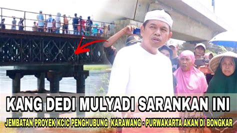 Berita Kang Dedi Mulyadi Terbaru Jembatan Proyek Kcic Penghubung