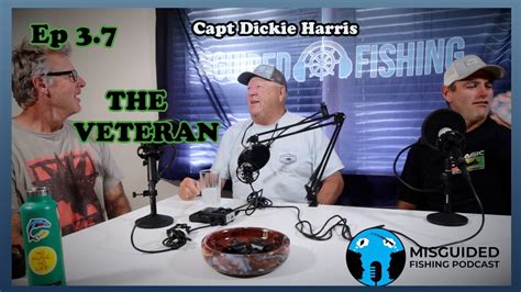 Misguided Fishing Podcast Ep 3 7 Capt Dickie Harris Of Fintastic