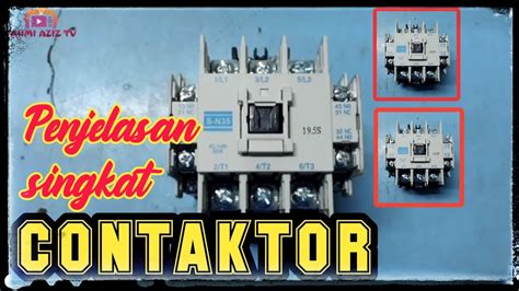 Magnetic Contactor Bagian Bagian Kontaktor Cara Kerja Kontaktor