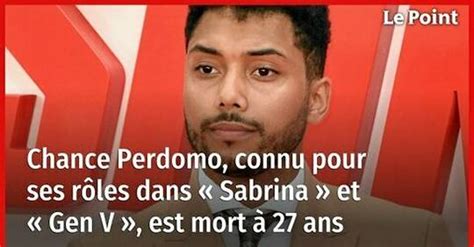 Vid O Chance Perdomo Connu Pour Ses R Les Dans Sabrina Et Gen