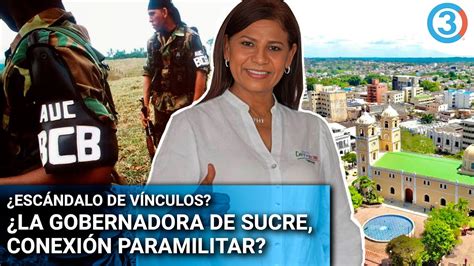 Paramilitares En La Gobernaci N De Sucre Lucy In S Garc A La Nueva