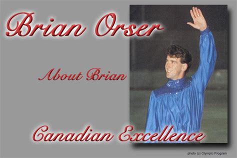 Brian Orser Canadian Excellence About Brian