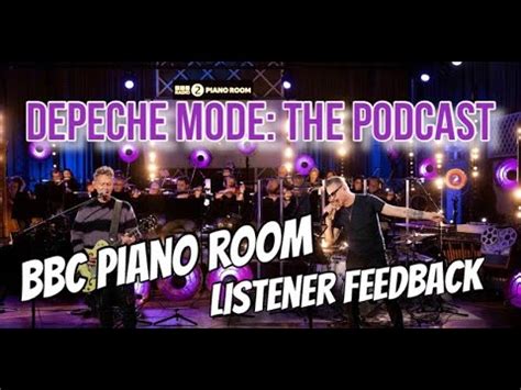 Depeche Mode The Podcast Amazing BBC 2 Piano Room YouTube