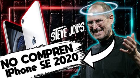 Si Steve Jobs VIVIERA Este IPhone No EXISTIERA YouTube