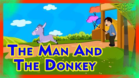 The Man And The Donkey Short Moral Stories For Kids English