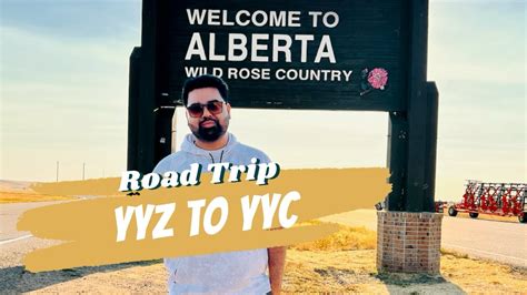 Toronto To Calgary Road Trip Vlog Youtube