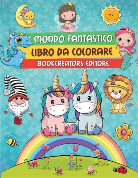 Buy Mondo Fantastico Libro Da Colorare Unincantevole Collezione Di