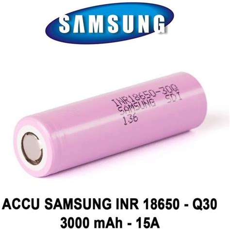 ACCU SAMSUNG INR 18650 30Q 3000 MAH 15A Pour Boxs E Cigarettes