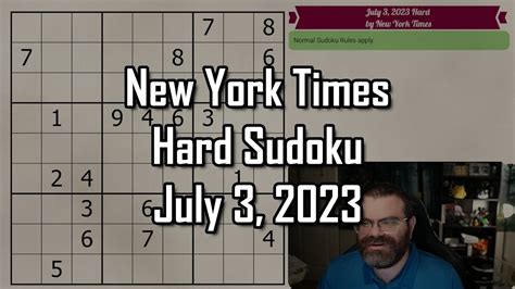 NYT Hard Sudoku July 3 2023 Walkthrough Solve YouTube