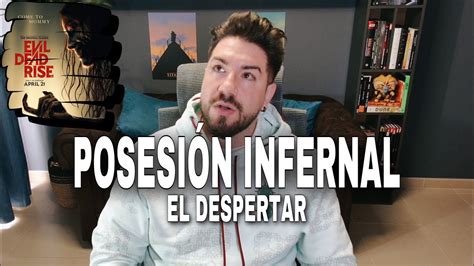 Posesión Infernal El Despertar Evil Dead Rise Opinión Crítica