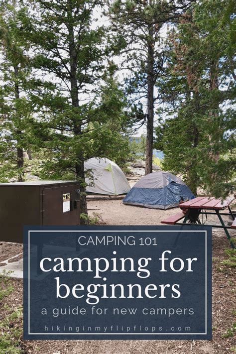 Camping 101 How To Get Started On Your First Tent Camping Trip