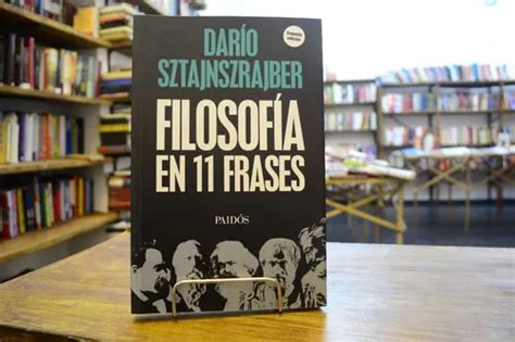 Filosofía En 11 Frases Darío Sztajnszrajber Cuotas sin interés