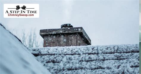 A Comprehensive Guide To Keep Snow Out Of Your Chimney This Winter By A Step In Time Chimney