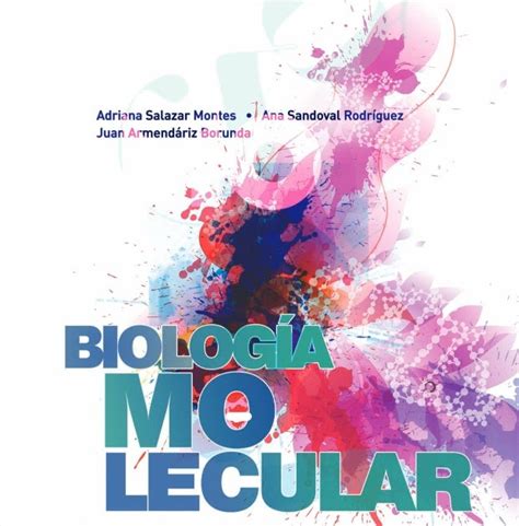 Biolog A Molecular Fundamentos Y Aplicaciones En Pdf