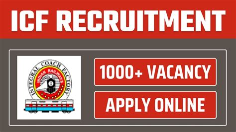 ICF Recruitment 2024 Vacancy Notice Released For 1010 ITI Posts Apply