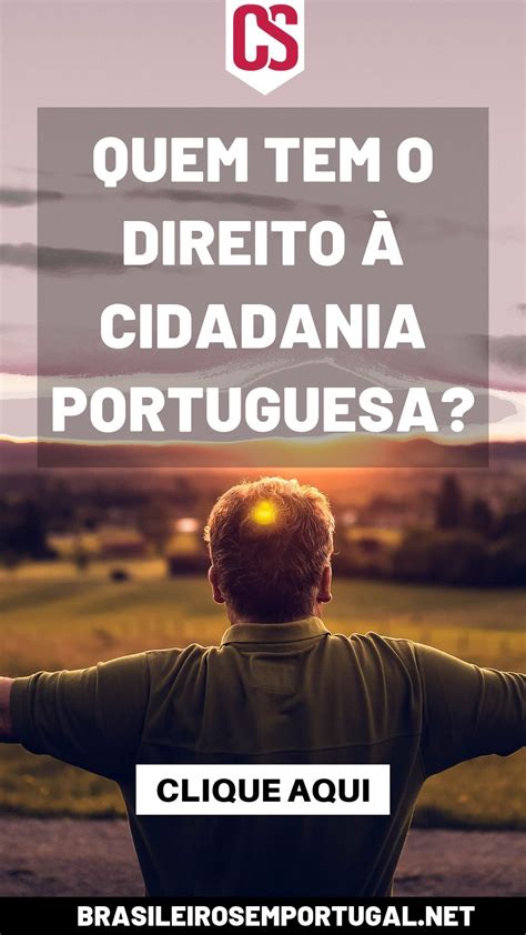 Quem Tem O Direito à Cidadania Portuguesa Em 2020 Com Imagens