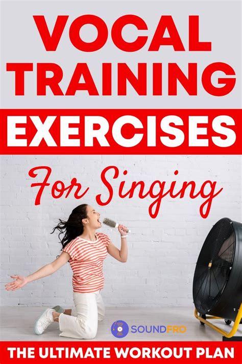 Vocal Training Exercises For Singing The Ultimate Workout Plan