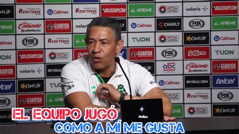 El equipo jugó como a mi me gusta Nacho Ambriz conferencia de prensa