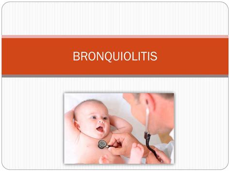 Ppt Bronquiolitis Powerpoint Presentation Free Download Id7445840