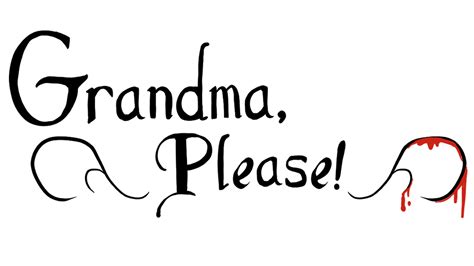 Grandma Please By Omora Games