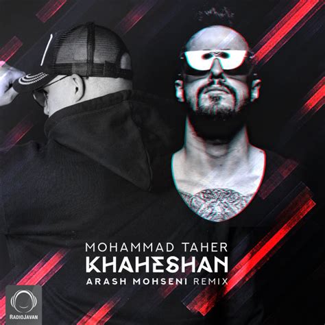 Khaheshan Arash Mohseni Remix Song By Mohammad Taher