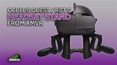 Oculus Quest And Rift S Headset Stand Overview Amvr Youtube