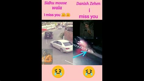 Sidhu Moose Wala Sogo Legend Danish Zehen Tik Tok Legend I Miss You 😥😥😥 Nuw Shorts