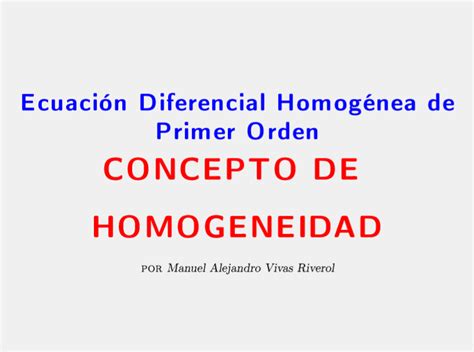 Ecuacion Diferencial Homogenea Orden 1