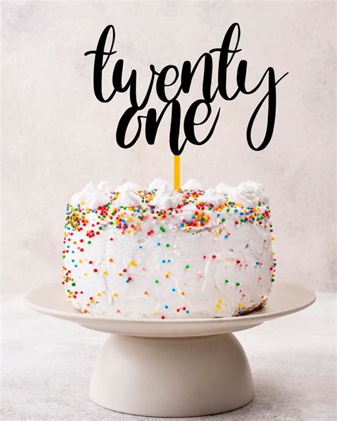 Twenty One Birthday Cake Topper Svg Birthday Cake Topper Svg Twenty