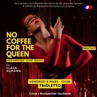 No Coffee For The Queen Journ Le 8 Mars 2024 Yurplan