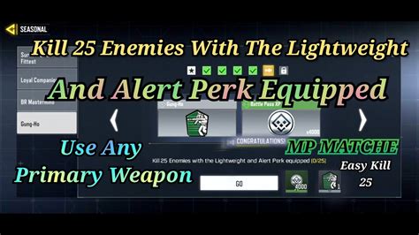 Kill 25 Enemies With The Lightweight And Alert Perk Equipped Use Any