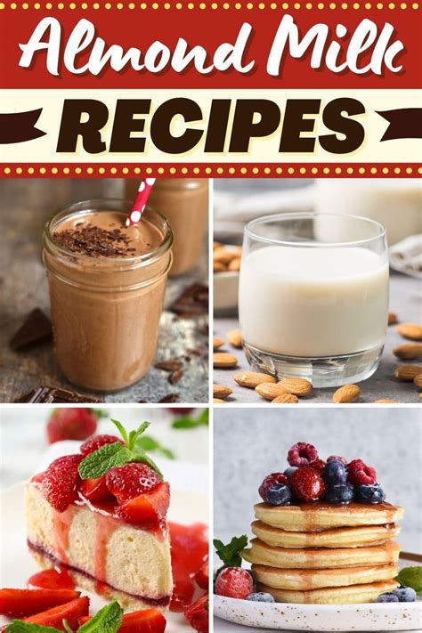 25 Almond Milk Recipes You Can Easily Make at Home - Insanely Good