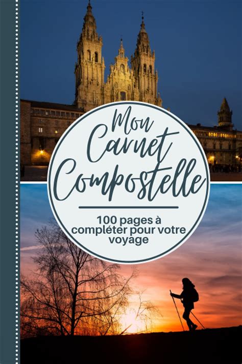 Buy Mon Carnet Compostelle Livre De Voyage Saint Jacques De