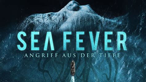 Sea Fever Angriff Aus Der Tiefe Trailer Deutsch German HD