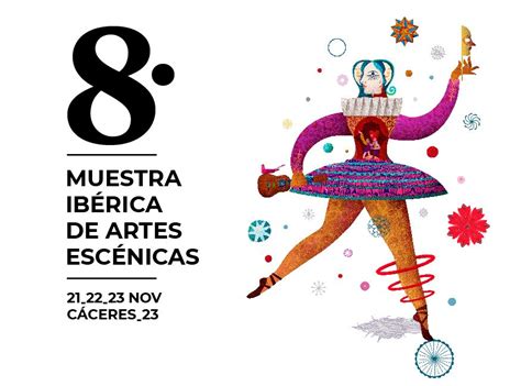 PRESENTAMOS EL CARTEL DE LA VIII MUESTRA IBÉRICA DE ARTES ESCÉNICAS