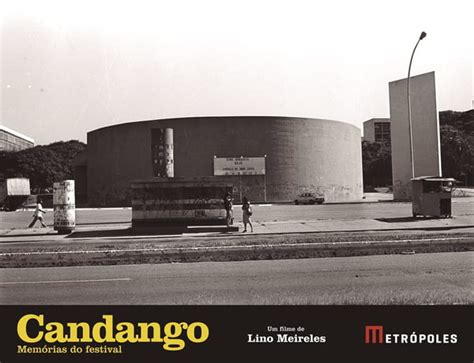 Candango Ribeirão Preto - Candango: Memórias do Festival estreia na mostra Meu Primeiro Longa ...
