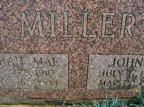 Sarah Mae Miller Miller 1910 2004 Find A Grave Memorial