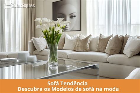 Modelos De Sofá Atual - Sofás Tendência para 2026: Descubra os Melhores modelos de sofá na moda