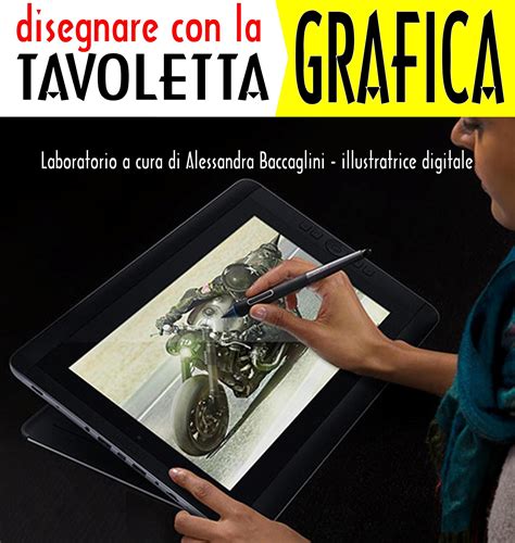 Disegnare Con La Tavoletta Grafica Wakehublab