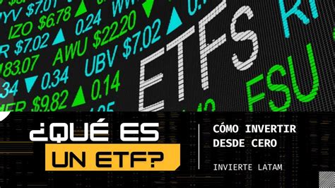 CÓMO INVERTIR DESDE CERO PT 3 QUÉ ES UN ETF O FONDO INDEXADO