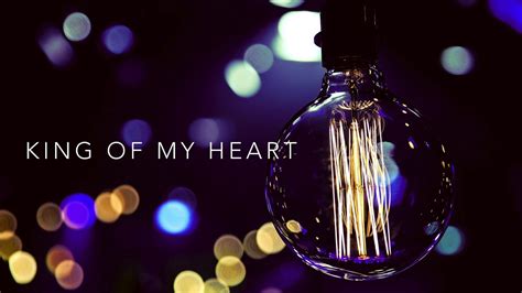 King Of My Heart Bethel Worship Youtube